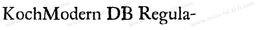 KochModern DB Regula字体转换